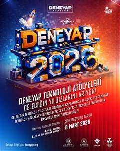 DENEYAP Teknoloji Atölyeleri başvuruları başladı haberi